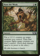 Caçar os Fracos / Hunt the Weak - Magic: The Gathering - MoxLand